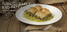 Turkish Baklava e Patty