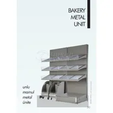 Bakery Metal Unit