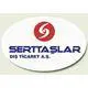 SERTTASLAR DIS TICARET A. S.