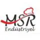 MSR ENDUSTRIYEL MUTFAK LTD. STI.