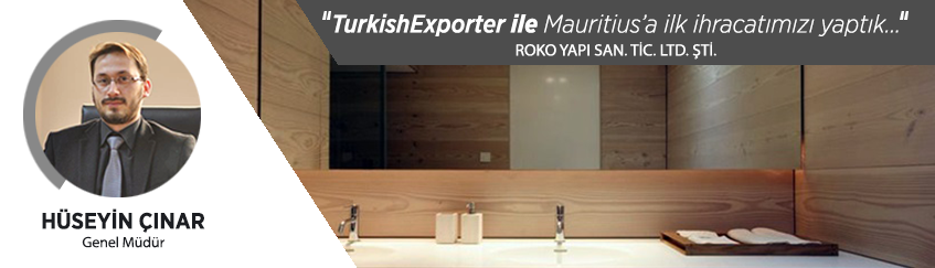 RokoBagno Mauritius’a İlk İhracatını TurkishExporter ile Yaptı