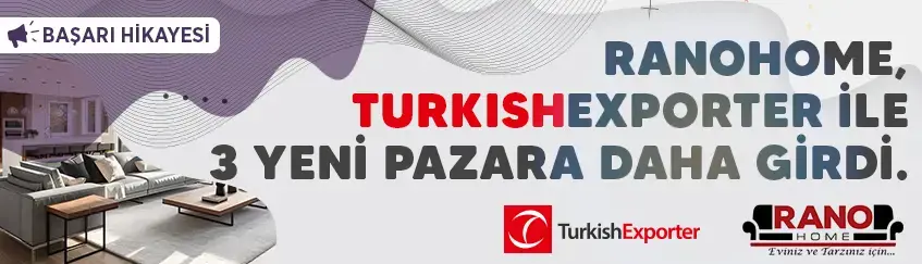 Mert Mobilya, TurkishExporter ile ihracat hacmini arttırıyor!